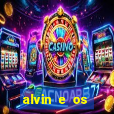 alvin e os esquilos redecanais